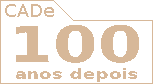 100 anos depois